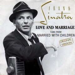 Party song #6:Love And Marriage - Frank Sinatra (1955)(From 1,001 Party Songs)