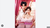 Reborn Bride’s Sweet Revenge Drama English Sub