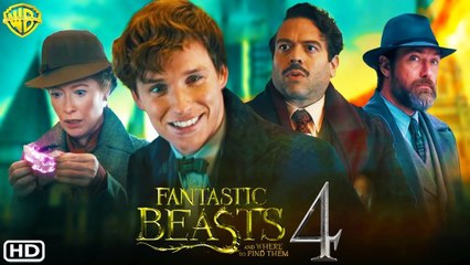 Fantastic Beasts 4 Trailer 2023 - Warner Bros Pictures,Release Date,Eddie Redmayne,Mads Mikkelsen