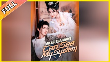 Oh No! The Prince Can See My System