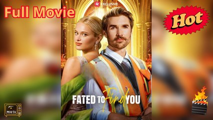 Fated To Find You Completed - Miatv