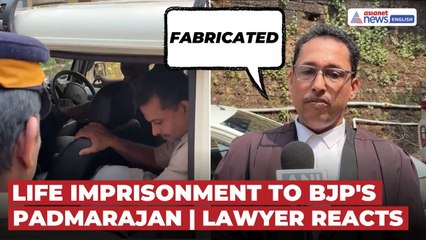 BJP’s K Padmarajan Gets Life imprisonment; Lawyer Calls Case ‘Fabricated’