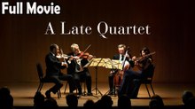 A Late Quartet (2012) Watch HD