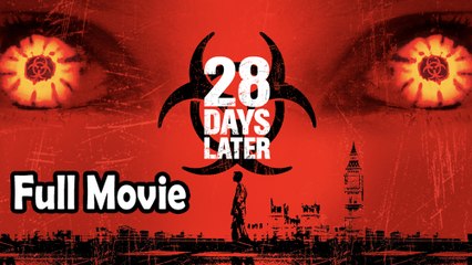 28 Days Later (2002) Watch HD