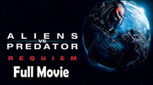 Aliens vs Predator Requiem (2007) Watch HD