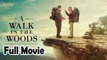A Walk in the Woods (2015) Watch HD