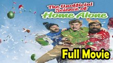 The Unofficial Science of Home Alone (2022) Watch HD