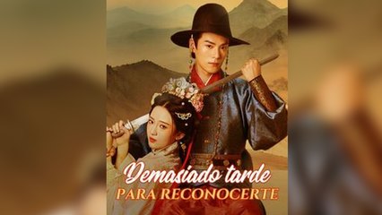 Demasiado Tarde Para Reconocerte En Espanol - Full Movie