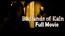 Badlands of Kain (2016) Watch HD