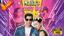 Mafia's Pretty Boy | Full Movie HD - SweetRomance Love Romantic Drama ShortFilms Hot