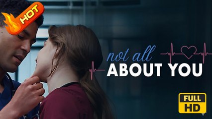 Not All About You | Full Movie HD - Romantic Violent USA Campus Mansion Office Contemporary All Ages Billionaire CEO Damsel Age Gap Flash Marriage Hidden Identity Identity Reveal Misunderstanding Secret Reveal