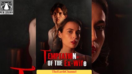 🍏💙✳️🏴 09.04 - 12.30 🔥 Temptation of the  Ex Wife dailymotion 🌍x9tvj8u