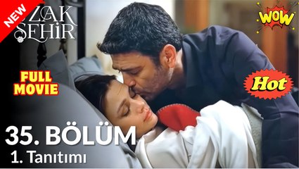 Uzak Sehir - Episode 35 (English Subtitles)