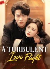 A Turbulent Love Flight (Moboreels)