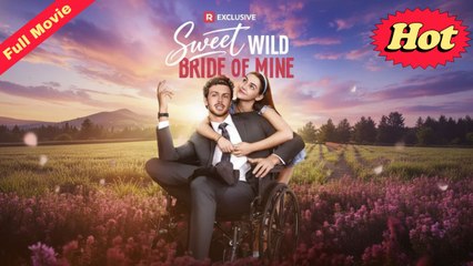 [English Trending Podcast] Sweet Wild Bride of Mine (COMPLETED) 2025