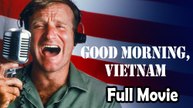 Good Morning, Vietnam (1987) Watch HD