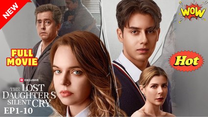 The Lost Daughter's Silent Cry #FullMovie