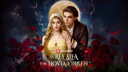 [doblado] El Rey Alfa y Su Novia Virgen en Español