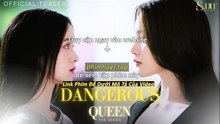 Sủng Ái (Người Yêu Của Queen) Tập 6 Vietsub Thuyết Minh Tiếng Việt
