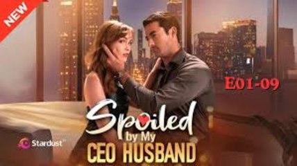 spoiled by my stoic husband - FULL MOVIES ENGLISH SUB