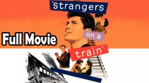 Strangers on a Train (1951) Watch HD