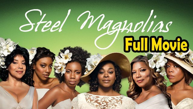 Steel Magnolias (2012) Watch HD