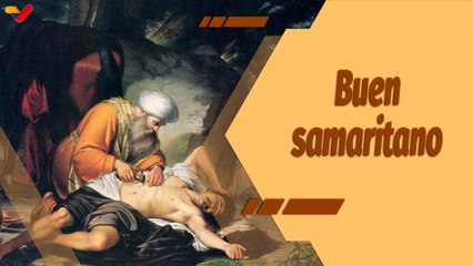 La Santa Misa | Parábola del buen samaritano