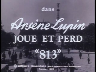 Arsène Lupin Joue et Perd ( 1980 ) avec Jean-Claude Brialy, Maurice Biraud, Marco Perrin