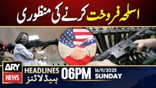 U.S. approves massive sale of weapons to Taiwan || ARY News 6 PM Headlines || 16th Nov 2025