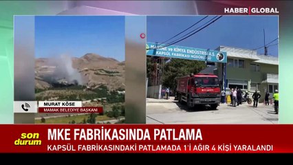 MKE Fabrikasında patlama: 4 yaralı! Mamak Belediye Başkanı Murat Köse, son durumu anlattı