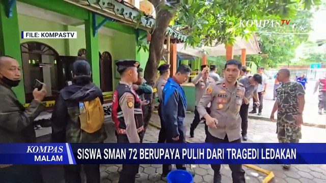 Pasca Ledakan di SMAN 72 Jakarta, Siswa Trauma Minta Pindah Sekolah | KOMPAS MALAM