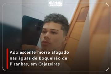 Adolescente morre afogado nas águas de Boqueirão de Piranhas, em Cajazeiras