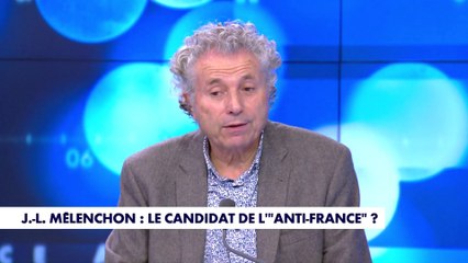 Gilles-William Goldnadel : «Jean-Luc Mélenchon est le candidat assumé de l’anti-France»