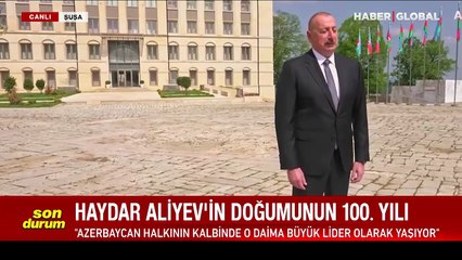 Haydar Aliyev'in doğumunun 100. yılı! Azerbaycan Cumhurbaşkanı İlham Aliyev: En büyük arzusu Şuşa'nın kurtarılmasıydı
