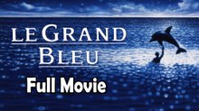 Le Grand Bleu (1988) Watch HD
