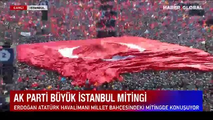 AK Parti'nin Büyük İstanbul Mitingi! Cumhurbaşkanı Erdoğan: İstanbul 'evet' derse bu iş biter