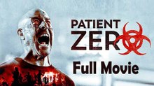 Patient Zero (2018) Watch HD