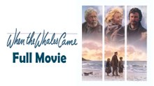 When the Whales Came (1989) Watch HD