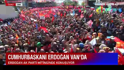 Cumhurbaşkanı Erdoğan Van'da: Gabar'daki petrolü vatandaşımıza en uygun şartlarda vereceğiz