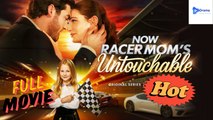 [New Drama] Now Racer Mom's Untouchable #goodshort - Full Movie | Drama Video Studio