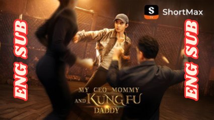My Ceo Mommy And Kungfu Daddy - Full