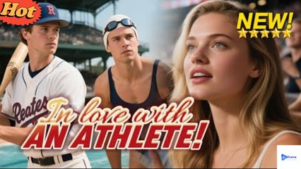 Love Story: I.N Lo.Ve Wi.Th A.N Ath.Le.Te Sports Romance Drama - Full Movie
