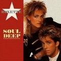Soul Deep - Roxette (1987)3rd single from Pearls Of Passion