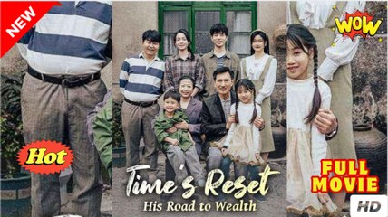 Time's Reset - His Road To Wealth