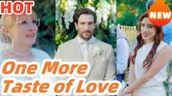 One More Taste Of Love