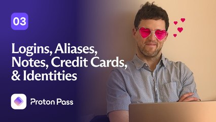 How to Set Up Logins, Credit Cards, Aliases, Notes, & Identities