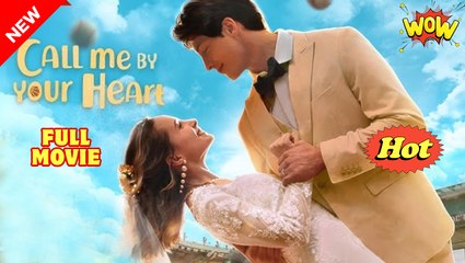 [New] Call Me By Your Heart #flextv #shotshort - Full Movie