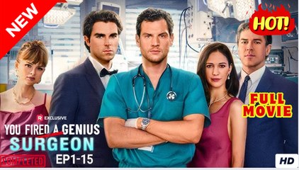 You Fired A Genius Surgeon