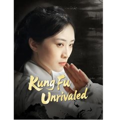 KUNG FU UNRIVALED. - Full Movies English Sub