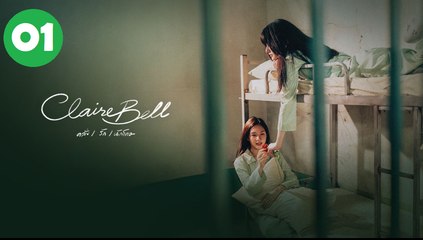 ClaireBell Episode 1 Engsub